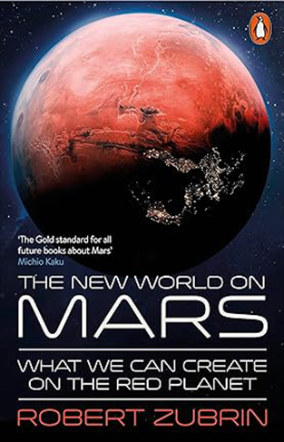 The New World on Mars: What We Can Create on the Red Planet 